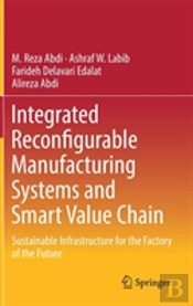 Integrated Reconfigurable Manufacturing Systems And Smart Value Chain