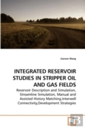Integrated Reservoir Studies In Stripper