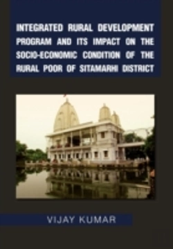 Bertrand.pt - Integrated Rural Development Program And Its Impact On The Socio-Economic Condition Of The Rural Poor Of Sitamarhi District