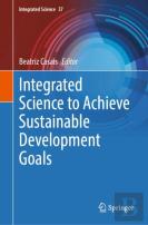 Integrated Science To Achieve Sustainable Development Goals