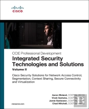 Integrated Security Technologies And Solutions - Volume Ii