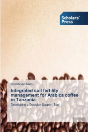 Integrated Soil Fertility Management For Arabica Coffee In Tanzania