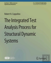 Integrated Test Analysis Process For Structural Dynamic Systems