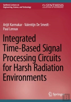 Bertrand.pt - Integrated Time-Based Signal Processing Circuits For Harsh Radiation Environments