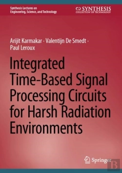 Bertrand.pt - Integrated Time-Based Signal Processing Circuits For Harsh Radiation Environments