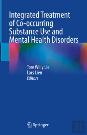 Integrated Treatment Of Co-Occurring Substance Use And Mental Health Disorders