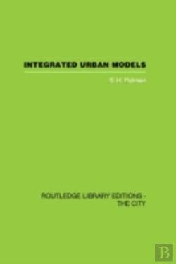 Bertrand.pt - Integrated Urban Models Vol 1: Policy Analysis Of Transportation And Land Use (Rle: The City)