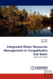 Integrated Water Resources Management In Tungabhadra Sub Basin