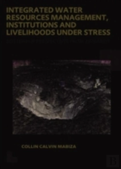 Bertrand.pt - Integrated Water Resources Management, Institutions And Livelihoods Under Stress
