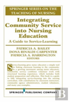 Integrating Community Service Into Nursing Education