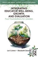 Integrating Educator Well-Being, Growth, And Evaluation