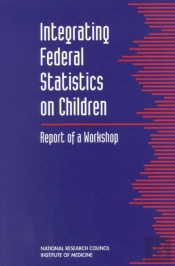 Integrating Federal Statistics On Children