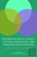 Integrating Health Literacy, Cultural Competence, And Language Access Services