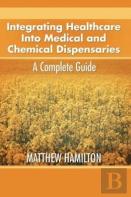 Integrating Healthcare Into Medical And Chemical Dispensaries