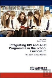 Integrating Hiv And Aids Programme In The School Curriculum