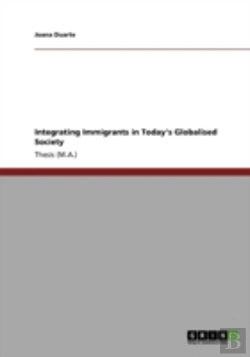 Bertrand.pt - Integrating Immigrants In Today'S Globalised Society
