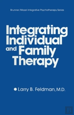 Bertrand.pt - Integrating Individual And Family Therapy