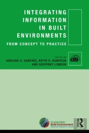 Integrating Information In Built Environments