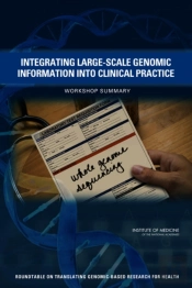 Integrating Large-Scale Genomic Information Into Clinical Practice