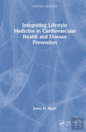 Integrating Lifestyle Medicine In Cardiovascular Health And Disease Prevention