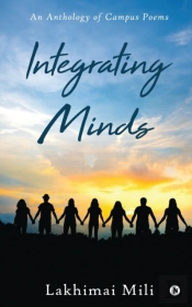 Integrating Minds: An Anthology Of Campu