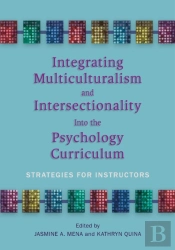 Integrating Multiculturalism And Intersectionality Into The Psychology Curriculum