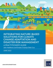 Integrating Nature-Based Solutions For Climate Change Adaptation And Disaster Risk Management