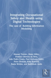 Integrating Occupational Safety And Health Using Digital Technologies
