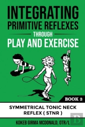 Integrating Primitive Reflexes Through P