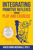 Integrating Primitive Reflexes Through P