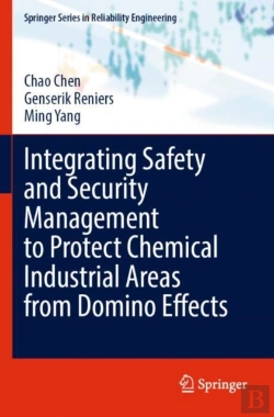 Bertrand.pt - Integrating Safety And Security Management To Protect Chemical Industrial Areas From Domino Effects