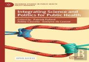 Integrating Science And Politics For Public Health