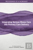 Integrating Serious Illness Care Into Primary Care Delivery