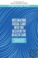 Integrating Social Care Into The Delivery Of Health Care
