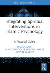 Integrating Spiritual Interventions In Islamic Psychology
