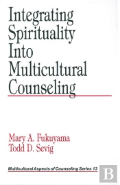 Integrating Spirituality Into Multicultural Counseling