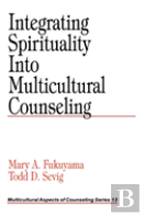 Integrating Spirituality Into Multicultural Counseling