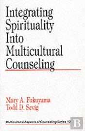 Integrating Spirituality Into Multicultural Counseling