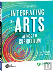 Integrating The Arts Across The Curriculum