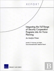 Integrating The Full Range Of Security Cooperation Programs Into Air Force Planning
