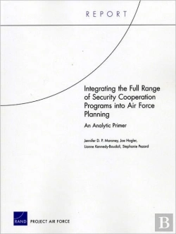 Bertrand.pt - Integrating The Full Range Of Security Cooperation Programs Into Air Force Planning