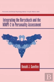 Integrating The Rorschach And The Mmpi-2 In Personality Assessment