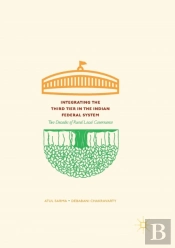 Integrating The Third Tier In The Indian Federal System