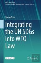 Integrating The Un Sdgs Into Wto Law