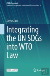 Integrating The Un Sdgs Into Wto Law