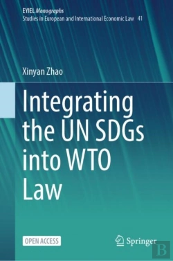 Bertrand.pt - Integrating The Un Sdgs Into Wto Law