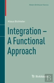 Integration - A Functional Approach