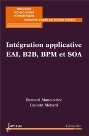Intégration Applicative Eai, B2b, Bpm Et Soa