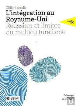 Bertrand.pt - Intégration Au Royaume-Uni ; Réussite Et Limites Du Multiculturalisme