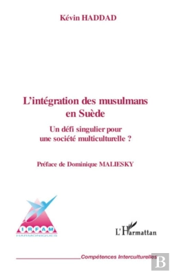 Bertrand.pt - Intégration Des Musulmans En Suède ; Un Défi Singulier Pour Une Société Multiculturelle